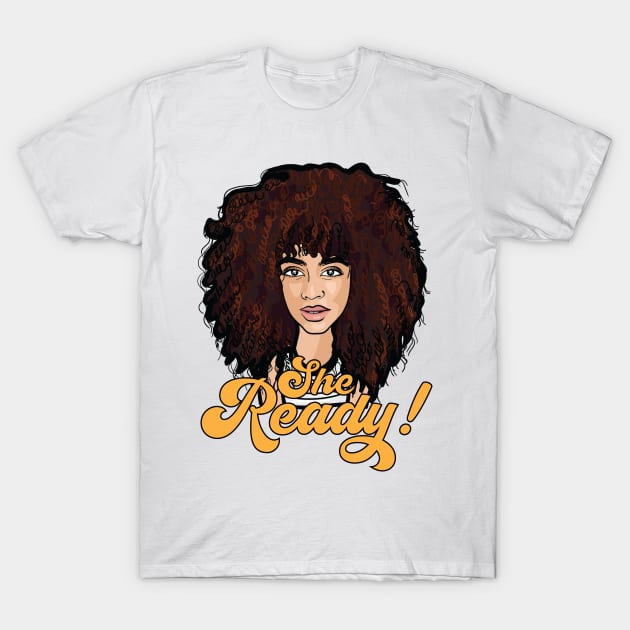 She Ready! Kinky Curly Afro T-Shirt by NaturallyBlack